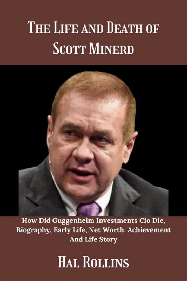 How Did Scott Minerd Die? What Is Scott Minerd Cause Of Death?