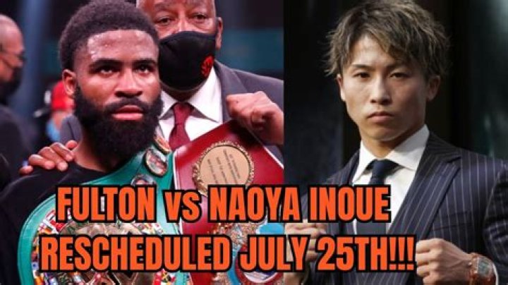 Inoue Vs Fulton Rescheduled For July 25 In Tokyo Boxing News 24/7